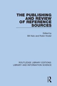 Cover image for The Publishing and Review of Reference Sources