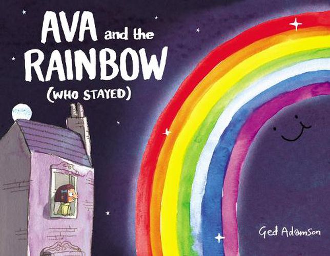 Cover image for Ava and the Rainbow (Who Stayed)