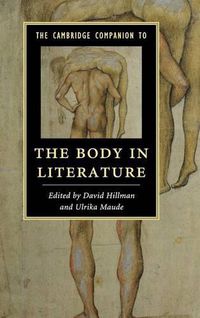 Cover image for The Cambridge Companion to the Body in Literature