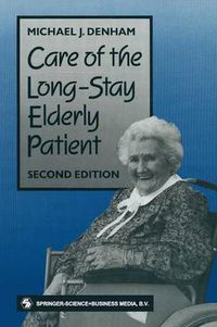 Cover image for Care of the Long-Stay Elderly Patient