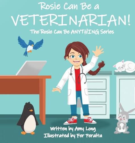Cover image for Rosie Can Be a Veterinarian!
