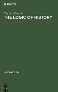 Cover image for The Logic of History