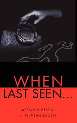 Cover image for When Last Seen...