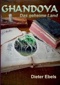 Cover image for Ghandoya: Das geheime Land