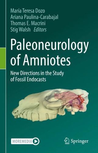 Cover image for Paleoneurology of Amniotes: New Directions in the Study of Fossil Endocasts