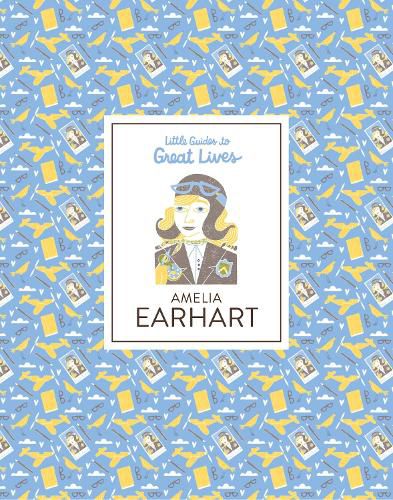 Cover image for Amelia Earhart: Little Guides to Great Lives