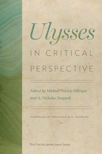Cover image for Ulysses in Critical Perspective