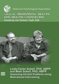 Cover image for Assessing Alcohol Problems Using Motivational Interviewing