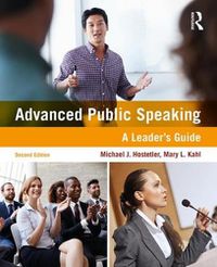 Cover image for Advanced Public Speaking: A Leader's Guide