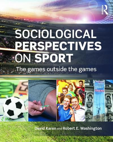 Cover image for Sociological Perspectives on Sport: The Games Outside the Games