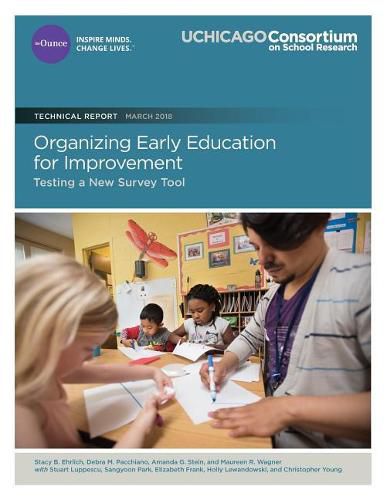 Organizing Early Education for Improvement: Testing a New Survey Tool