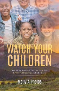 Cover image for Watch Your Children