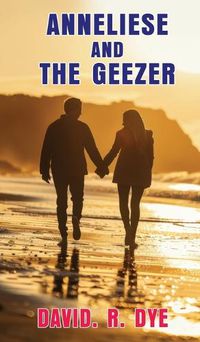 Cover image for Anneliese and the Geezer