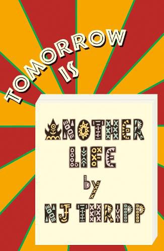 Cover image for Tomorrow is Another Life