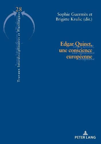 Edgar Quinet, Une Conscience Europeenne