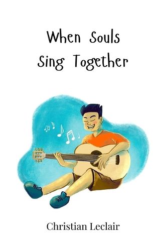 Cover image for When Souls Sing Together