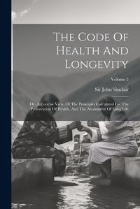 Cover image for The Code Of Health And Longevity