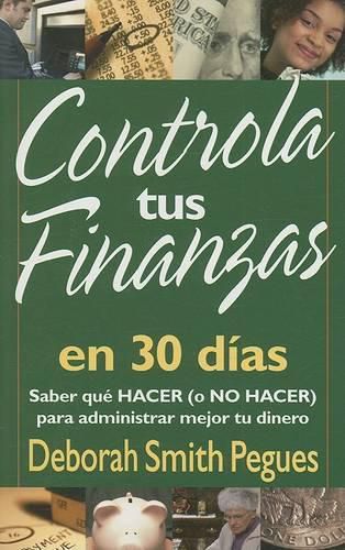 Cover image for Controla Tus Finanzas En 30 Dias