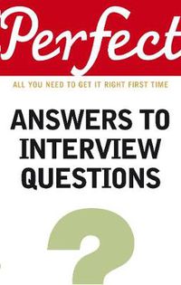 Cover image for Perfect Answers to Interview Questions