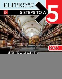 Cover image for 5 Steps to a 5: AP English Literature and Composition 2023 Elite Student Edition