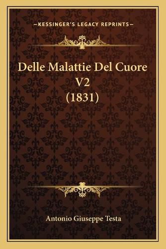 Cover image for Delle Malattie del Cuore V2 (1831)