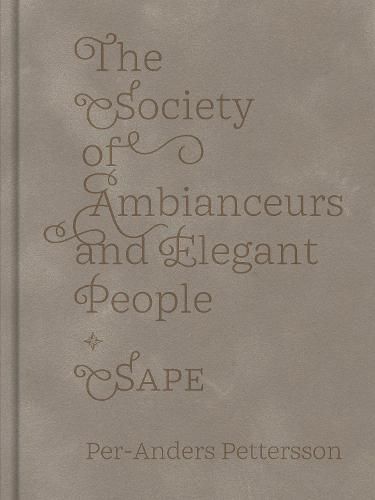 Cover image for The Society of Ambianceurs and Elegant People