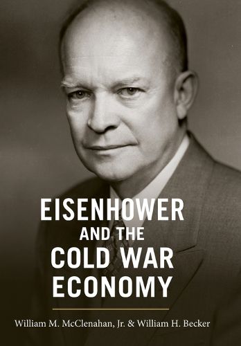 Eisenhower and the Cold War Economy