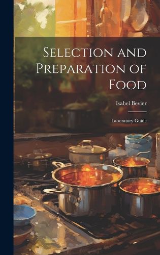 Cover image for Selection and Preparation of Food