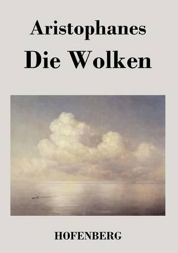 Cover image for Die Wolken: (Nephelai)