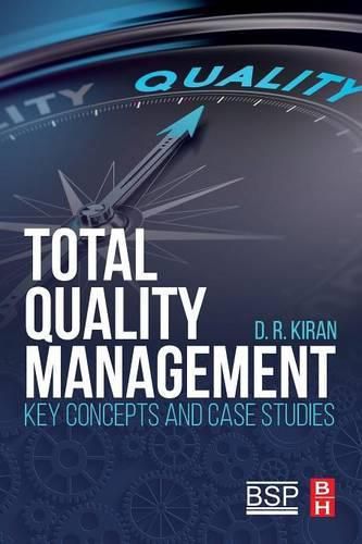 Cover image for Total Quality Management: Key Concepts and Case Studies