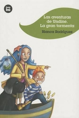 Cover image for Las Aventuras de Undine: La Gran Tormenta