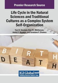 Cover image for Life Cycle in the Natural Sciences and Traditional Cultures as a Complex System Self-Organization