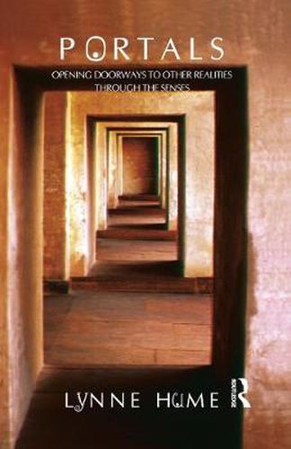 Cover image for Portals: Opening Doorways to Other Realities Through the Senses