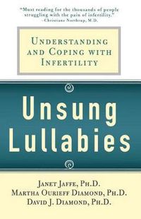 Cover image for Unsung Lullabies: Understanding and Coping with Infertility