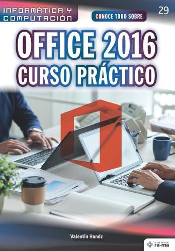 Cover image for Conoce todo sobre Office 2016. Curso Practico