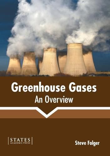 Cover image for Greenhouse Gases: An Overview