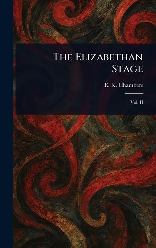 Cover image for The Elizabethan Stage