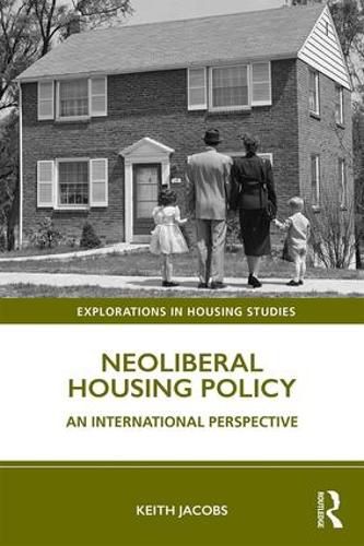 Cover image for Neoliberal Housing Policy: An International Perspective