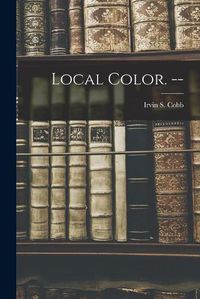 Cover image for Local Color. --