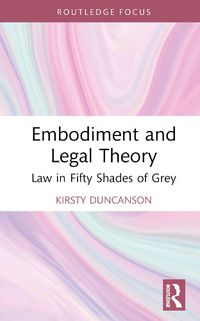 Cover image for Embodiment and Legal Theory