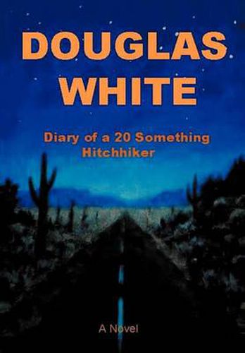 Cover image for Diary of a 20 Something Hitchhiker