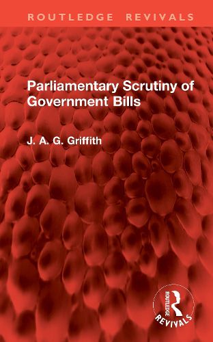 Cover image for Parliamentary Scrutiny of Government Bills