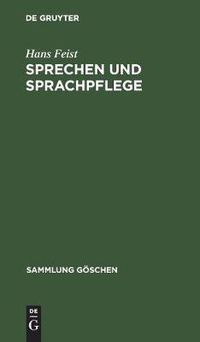 Cover image for Sprechen Und Sprachpflege: (Die Kunst Des Sprechens)