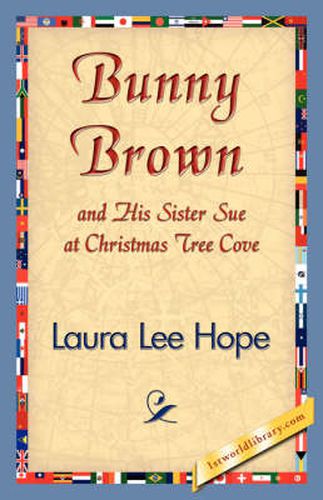 Cover image for Bunny Brown and His Sister Sue at Christmas Tree Cove