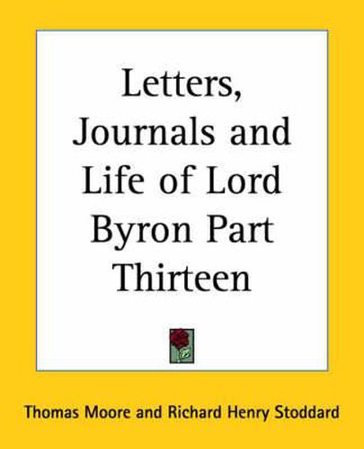 Cover image for Letters, Journals and Life of Lord Byron
