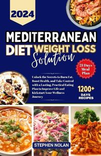 Cover image for 2024 Mediterranean Diet Weight Loss Solution