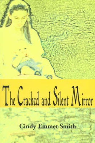 Cover image for The Cracked and Silent Mirror