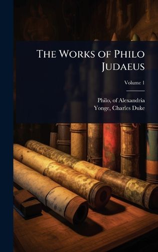 Cover image for The Works of Philo Judaeus