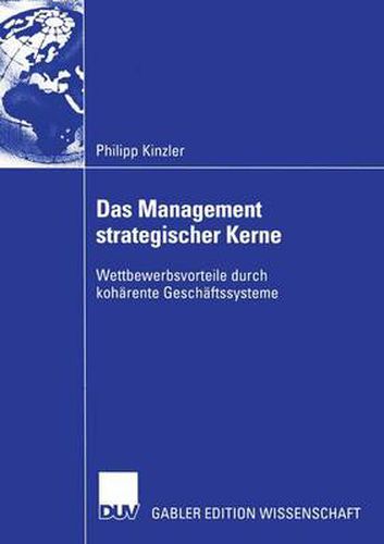 Cover image for Das Management Strategischer Kerne