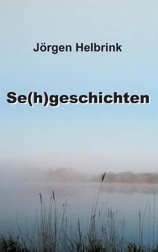 Cover image for Se(h)geschichten